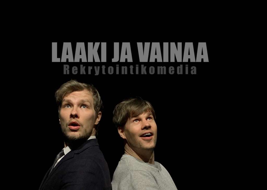 Laaki ja vainaa | Vaasan kaupunginteatteri