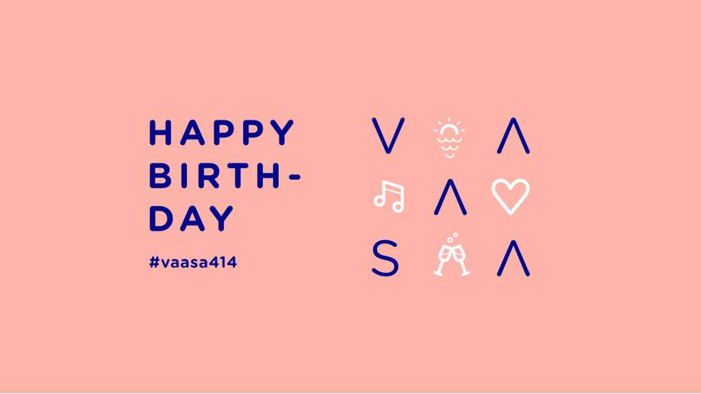 Happy birthday Vaasa